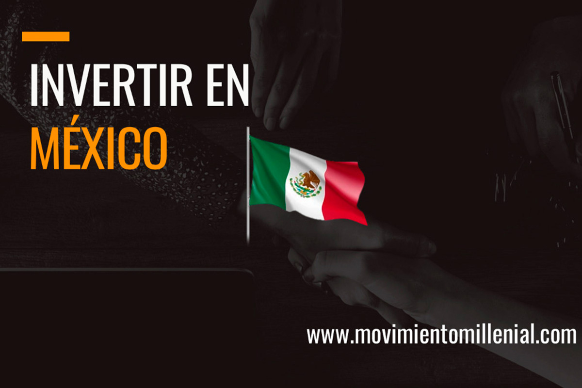 ¿Es buena idea invertir en México?